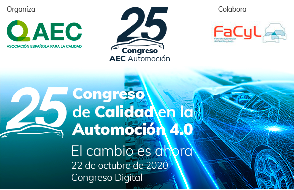 En este momento estás viendo Cluster FACYL colabora con el 25º Congreso de Calidad en la Automoción 4.0