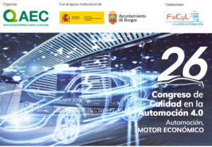 Lee más sobre el artículo Cluster FACYL colabora con el 26º Congreso de Calidad en la Automoción 4.0