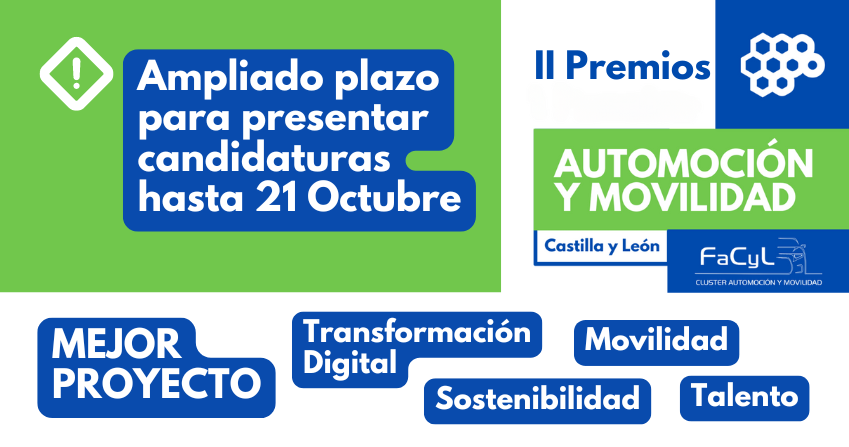 Lee más sobre el artículo Cluster FaCyL amplía al 21 de octubre el plazo de presentación de candidaturas para los II Premios de Automoción y Movilidad de Castilla y León